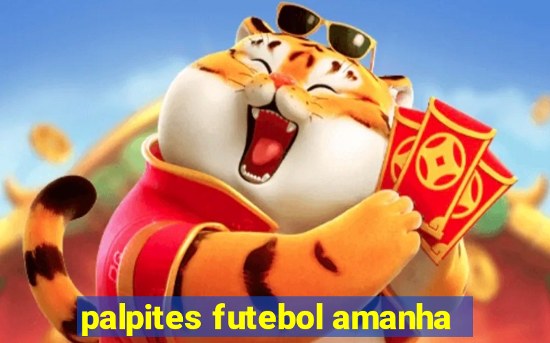 palpites futebol amanha